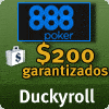 Duckyroll el 6 de Noviembre en 888 poker